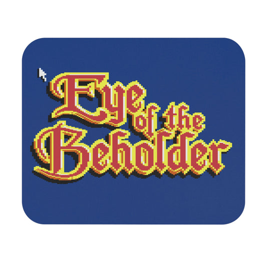 Eye of the Beholder Mouse Pad (Rectangle)