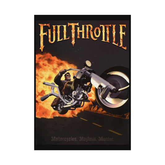 Full Throttle Rolled Posters