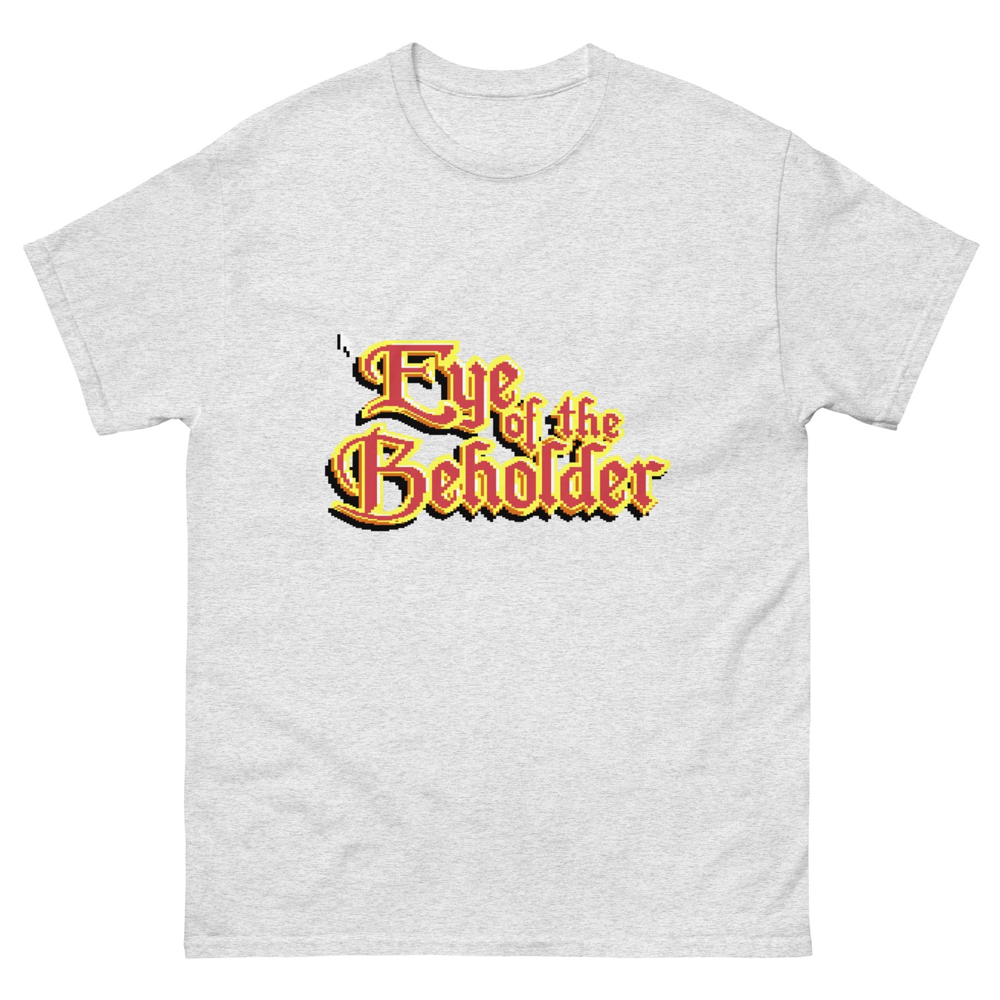 Eye of the Beholder Unisex classic tee